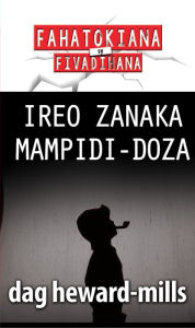 Title: Ireo zanaka mampidi-doza, Author: Dag Heward-Mills