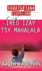 Title: Ireo Izay Tsy Mahalala, Author: Dag Heward-Mills