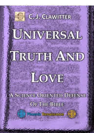 Title: Universal Truth and Love, Author: Chad Clawitter