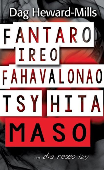 Fantaro Ireo Fahavalonao Tsy Hita Maso ...dia reseo izy