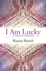 Title: I am Lucky, Author: Bianca Barich