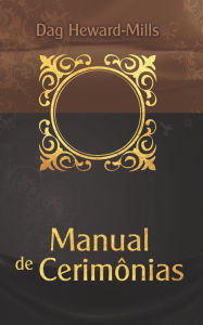 Title: Manual de Cerimônias, Author: Dag Heward-Mills