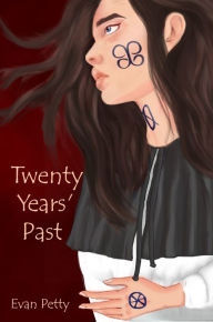 Title: Twenty Years' Past, Author: Evan Petty