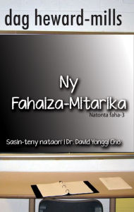 Title: Ny Fahaiza-Mitarika (Natonta faha-3), Author: Dag Heward-Mills