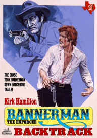 Title: Bannerman the Enforcer 21: Backtrack, Author: Kirk Hamilton