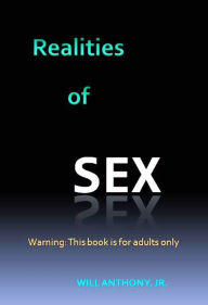 Title: Realities Of Sex, Author: Will Anthony Jr