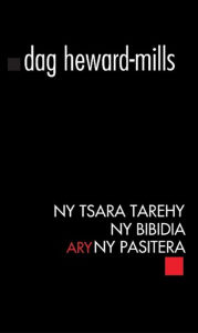 Title: Ny Tsara Tarehy, Ny Bibidia, Ary Ny Pasitera, Author: Dag Heward-Mills