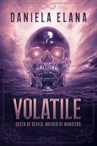 Title: Volatile, Author: Daniela Elana