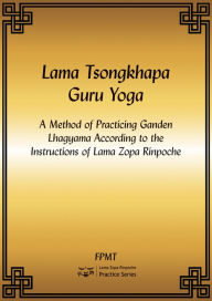 Title: Lama Tsongkhapa Guru Yoga eBook, Author: FPMT