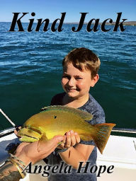 Title: Kind Jack, Author: Angela Hope