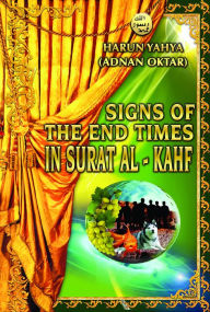 Title: Signs of the End Times in Surat Al-Kahf, Author: Harun Yahya (Adnan Oktar)