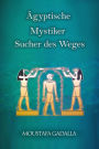 Ägyptische Mystiker : Sucher Des Weges