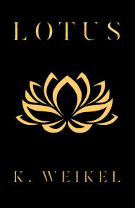 Title: Lotus, Author: K. Weikel