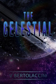 Title: The Celestial (Latest Edition), Author: V Bertolaccini
