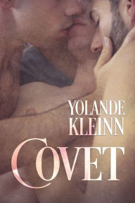 Title: Covet, Author: Yolande Kleinn