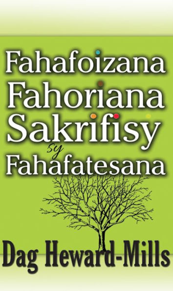 Fahafoizana, Fahoriana, Sakrifisy sy, Fahafatesana