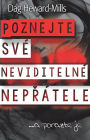 Poznejte sve neviditelne nepratele