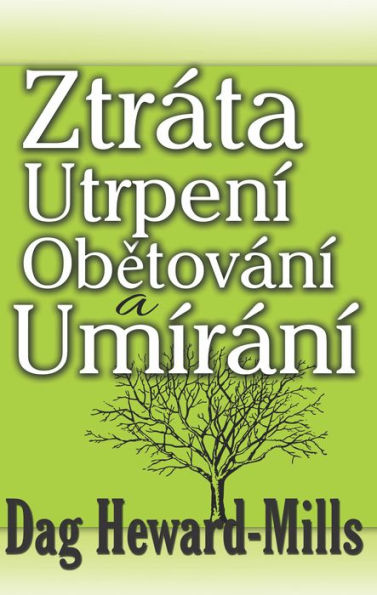 Ztrata Utrpeni Obetovani a Umirani