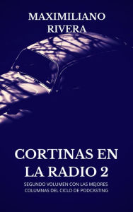 Title: Cortinas En La Radio 2, Author: Maximiliano Rivera