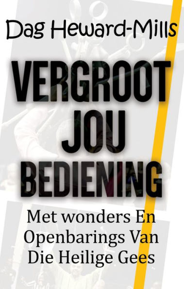 Vergroot jou bediening met wonders en openbarings van die Heilige Gees