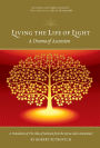 Living the Life of Light: A Drama of Ascension