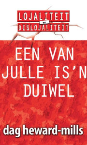 Title: Een van julle is 'n duiwel, Author: Dag Heward-Mills