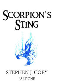 Title: Scorpion's Sting Part One, Author: Stephen J Coey