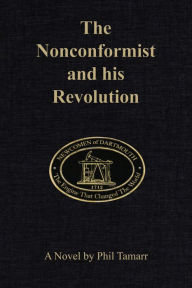 Title: The Non-Conformist and His Revolution, Author: Phil Tamarr