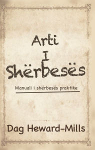 Title: Arti i shërbesës, Author: Dag Heward-Mills