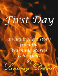 Title: First Day, Author: Lindsay Debout