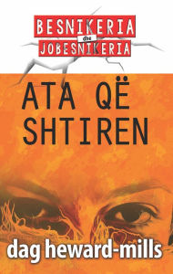 Title: Ata që shtiren, Author: Dag Heward-Mills