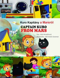 Title: Kuro Kapitány a Marsról, Author: Nick Broadhurst