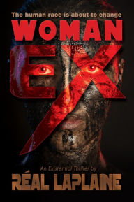 Title: Woman Ex: The Power Structure has Shifted, Author: Réal Laplaine