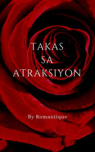 Title: Takas sa Atraksiyon, Author: Romantique