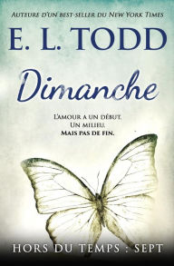 Title: Dimanche (Hors du temps, #7), Author: E. L. Todd