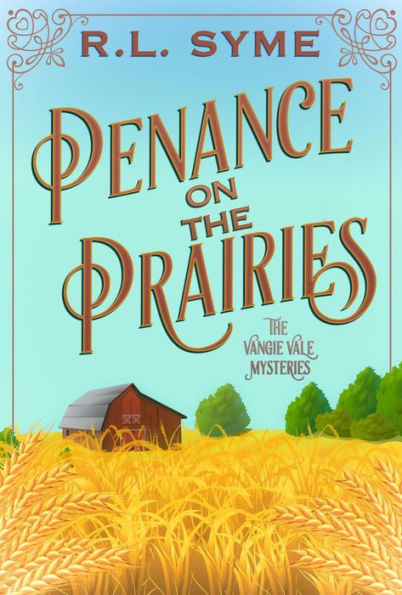 Penance on the Prairies (The Vangie Vale Mysteries, #1)