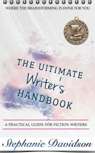 Title: The Ultimate Writer's Handbook, Author: Stephanie Davidson