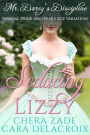 Seducing Lizzy: Mr. Darcy's Discipline (Darcy's Honeymoon Heat, #1)
