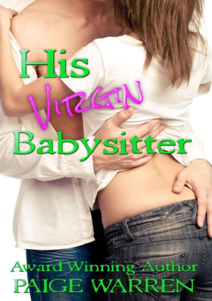 His Virgin Babysitter (Claiming the Virgin, #2)