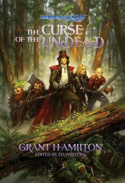 Heroes of Karth: The Curse of the Undead (The Heroes of Karth, #1)