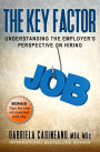 The Key Factor: Understanding the Employer's Perspective on Hiring