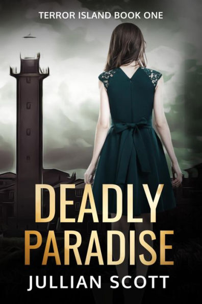 Deadly Paradise (Terror Island, #1)