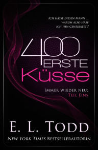 Title: 400 Erste Küsse, Author: E. L. Todd