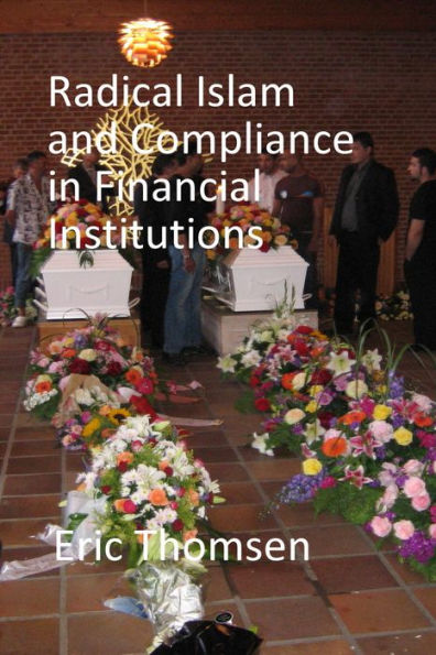 Radical Islam and Compliance in Financial Institutions