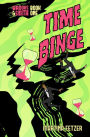 Time Binge (Brooks & Smith, #1)
