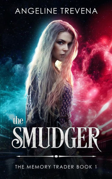 The Smudger (The Memory Trader, #1)