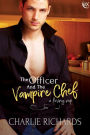 The Officer and the Vampire Chef (A Loving Nip, #16)