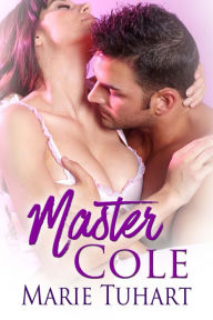 Title: Master Cole, Author: Marie Tuhart
