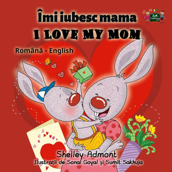Îmi iubesc mama I Love My Mom (Romanian English Bedtime Collection)