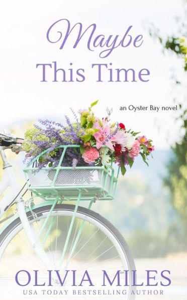 Maybe This Time (Oyster Bay, #3)